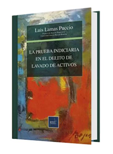 LA PRUEBA INDICIARIA EN EL DELITO DE LAV..